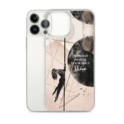 Pole Dancer IPhone Case – Do What Makes Your Soul Shine